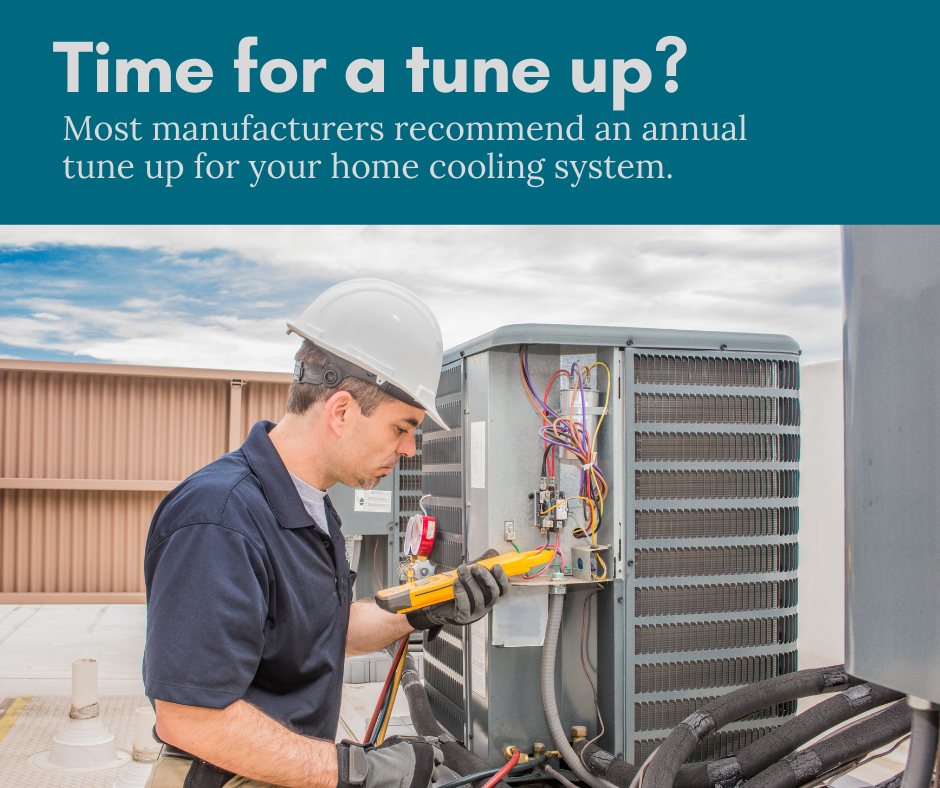 Reminder to Tune Up your home cooling system